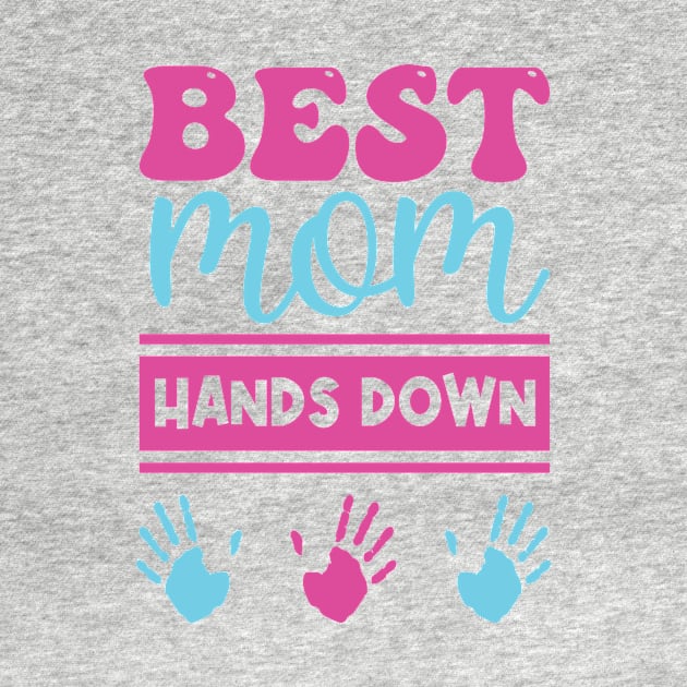 Best mom hands down ! by UmagineArts